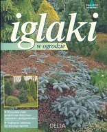 Iglaki w ogrodzie P.Asseray