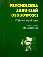 Psychologia zaburzeń osobowości Wybrane zagadnienia. Cierpiałkowska