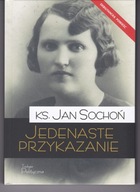 JEDENASTE PRZYKAZANIE; Ks. Jan Sochoń - Twarda - Nowa