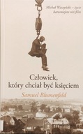 Człowiek, który chciał być księciem - Samuel Blumenfeld