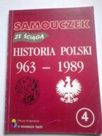 Samouczek ze ściąga Historia Polski 963,-1989 Praca zbiorowa