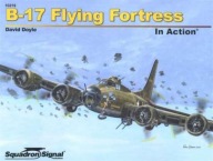 B-17 FLYING FORTRESS IN ACTION SQUADRON/SIGNAL
