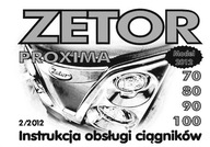Zetor Proxima 70, 80, 90, 100 model 2012 - instrukcja obsługi PL (2012)