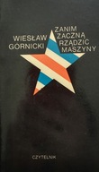 Zanim zaczną rządzić maszyny Wiesław Górnicki 1976