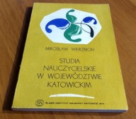 Studia nauczycielskie w województwie katowickim w lat 1954-1971 Wierzbicki