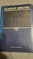 Słownik mitów i tradycji kultury W.Kopaliński
