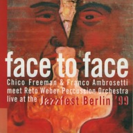 Chico Freeman&Franco Ambrosetti-Face To Face