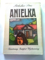 ANIELKA - Bolesław Prus