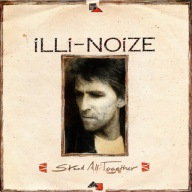 Illi Noize – Stand All Together - 7" EX