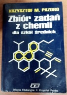 Zbiór zadań z chemii dla szkół średnich Krzysztof M. Pazdro