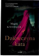 DZIEWCZYNA KATA / M. KNEDLER