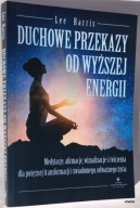 LEE HARRIS - DUCHOWE PRZEKAZY OD WYŻSZEJ ENERGII