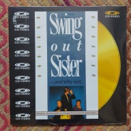 Laserdisc Swing Out Sister ...And Why Not. 1987 UK (MINT) nowa nie otwieran