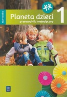 Planeta dzieci. przewodnik Część 1 Praca zbiorowa