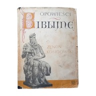 Zenon Kosidowski - Opowieści biblijne. Iskry, 1966 r. Wydanie III.