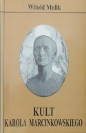 Witold Molik Kult Karola Marcinkowskiego Autograf