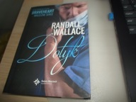 Dotyk Randall Wallace