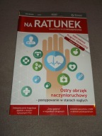 NA RATUNEK magazyn dla służb ratujących życie 3/2018 obrzęk naczynioruchowy