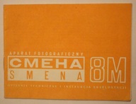 APARAT FOTOGRAFICZNY - "SMENA" - "CMEHA" - INSTRUKCJA OBSŁUGI