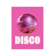Plakat „Disco” – Retro Plakat z Różową Kulą Dyskotekową