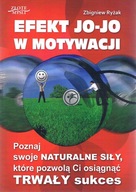 Efekt Jo-Jo W Motywacji Zbigniew Ryżak