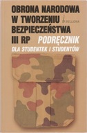 Obrona narodowa w tworzeniu bezpieczeństwa III RP Ryszard Jakubczak