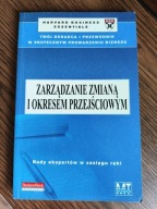 Zarządzanie zmianą i okresem przejściowym Praca zbiorowa