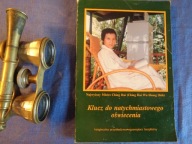 Klucz do natychmiastowego oświecenia Mistrz Ching Hai