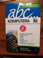 ABC komputera 2011 Zdzisław Konieczny Robert Dec