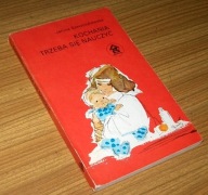 KOCHANIA TRZEBA SIĘ NAUCZYĆ Janina Szewczykowska