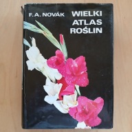 F. A. Novak - Wielki atlas roślin