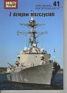 Okręty Wojenne numer specjalny 41 Z dziejów niszczycieli