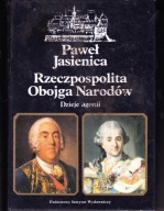 Rzeczpospolita Obojga Narodów tom 3 P.Jasienica