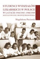 Studenci wydziałów lekarskich w Polsce w latach 1944/1945-1948/1949