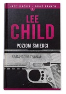 JACK REACHER: POZIOM ŚMIERCI * LEE CHILD * twarda oprawa * super st.