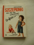 Szczepionki Nie daj się zwariować Izabela Filc-Redlińska