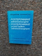 POSTĘPOWANIE ADMINISTRACYJNE PRZED SĄDEM /PRAWO ADMINISTRACJA SĄDOWNICTWO