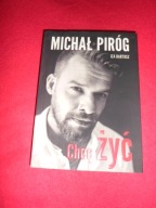Chcę żyć - Michał Piróg Iza Bartosz
