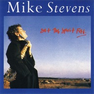 Mike Stevens – Set The Spirit Free