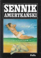 SENNIK AMERYKAŃSKI czyli jak interpretują swoje sny Amerykanie