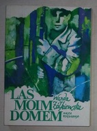 WANDA ŻÓŁKIEWSKA - LAS MOIM DOMEM