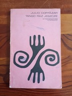 Tango raz jeszcze Julio Cortazar