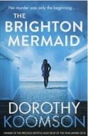 The Brighton Mermaid Dorothy Koomson