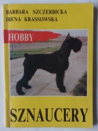Sznaucery Hobby Barbara Szczerbicka Irena Krassowska