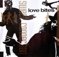 Sweet Connection – Love Bites - 7" EX