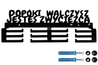 WIESZAK NA MEDALE METALOWA MEDALÓWKA DOPÓKI WALCZYSZ JESTEŚ ZWYCIĘZCĄ DUŻA