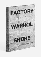Andy Warhol Stephen Shore FACTORY