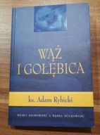 KSIĄŻKA Wąż i gołębica Męska osobowość a męska duchowość + CD Adam Rybicki