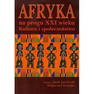Afryka na progu XXI wieku Tom 1 Praca zbiorowa