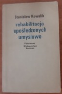 Rehabilitacja upośledzonych umysłowo St. Kowalik